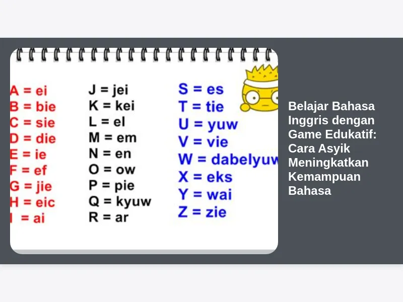 Belajar Bahasa Inggris dengan Game Edukatif: Cara Asyik Meningkatkan Kemampuan Bahasa